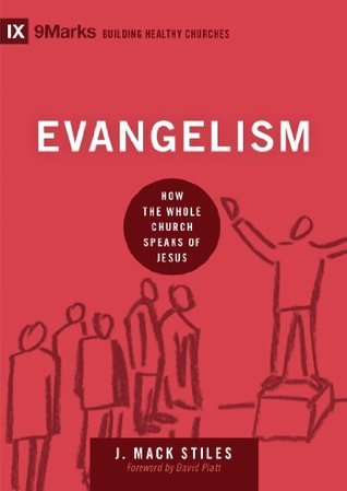 Evangelismo: Cómo toda la Iglesia habla de Jesús