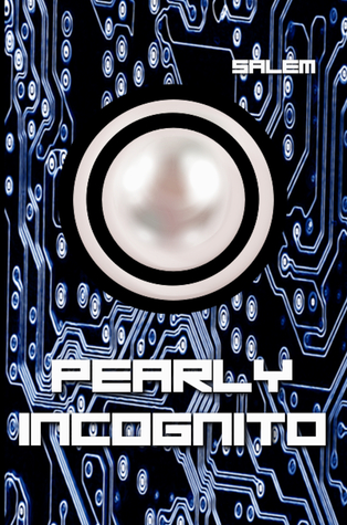 Pearly Incognito
