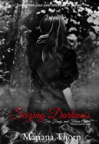 Seizing Darkness (piel, colmillos y hadas, # 1)