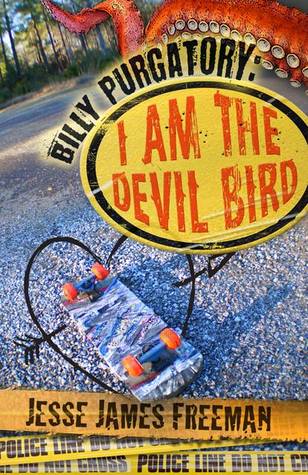 Billy Purgatory: Soy el pájaro del diablo