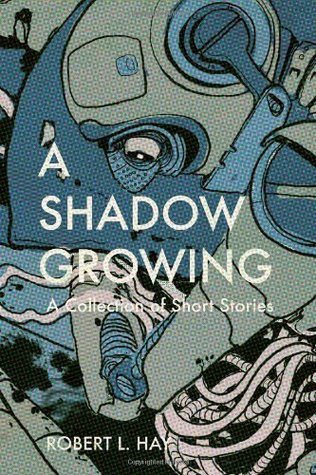 Una sombra de crecimiento: una colección de ficción corta
