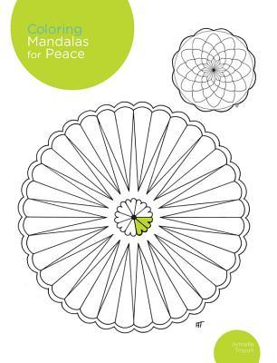Coloring Mandalas for Peace: 200 ilustraciones originales