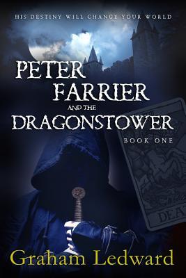 Peter Farrier y Dragonstower, libro uno: su destino cambiará su mundo