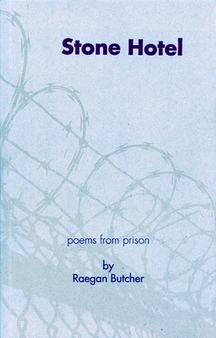 Stone Hotel: Poems From Prison