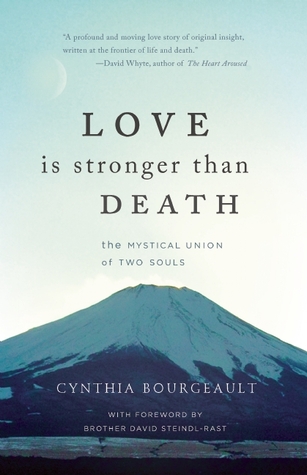 El amor es más fuerte que la muerte: La unión mística de dos almas