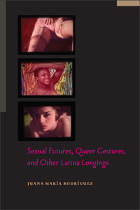 Futuros Sexuales, Gestos Queer y Otros Deseos Latinos