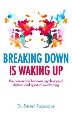 La ruptura se está despertando: la conexión entre la angustia psicológica y el despertar espiritual