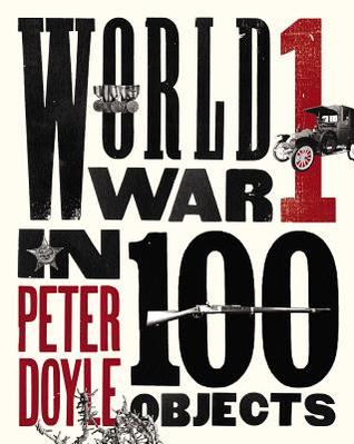 Primera Guerra Mundial en 100 objetos