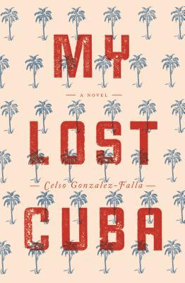 Mi Cuba perdida