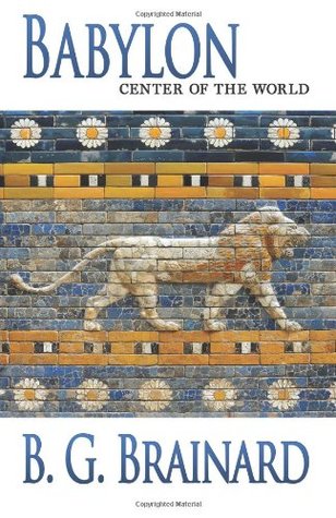 Babilonia: Centro del Mundo