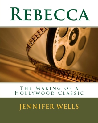 Rebecca: La creación de un clásico de Hollywood