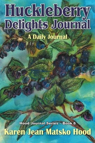 Huckleberry Delights Journal: Un diario diario