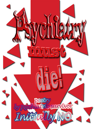 ¡La psiquiatría debe morir!