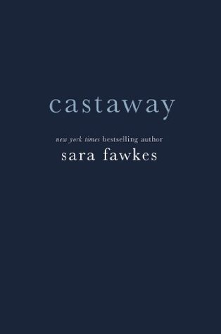 Castaway (cualquier cosa que él quiere)