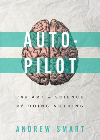 Piloto automático: El arte y la ciencia de hacer nada
