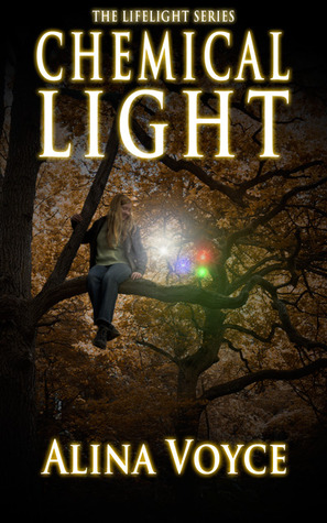 Luz química (la serie de Lifelight, # 4)