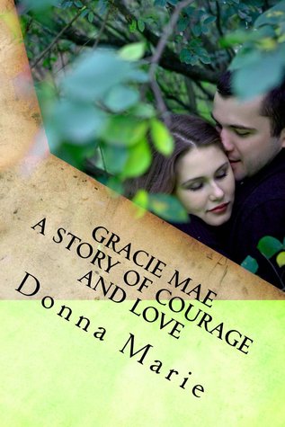 Gracie Mae, una historia de valor y amor