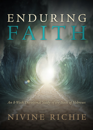 La fe duradera - un estudio devocional de 8 semanas del libro de Hebreos