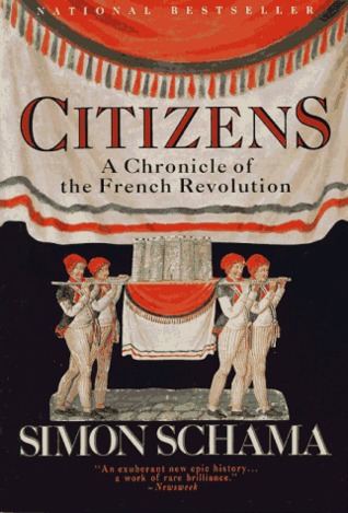 Ciudadanos: una crónica de la Revolución Francesa
