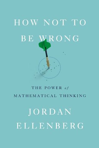Cómo no estar equivocado: El poder del pensamiento matemático