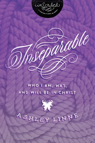 Inseparable: Quien soy, fui y estaré en Cristo