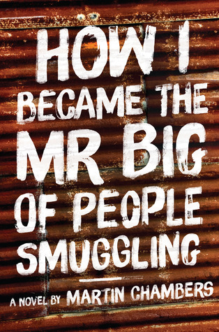 Cómo me convertí en el Mr Big of People Smuggling