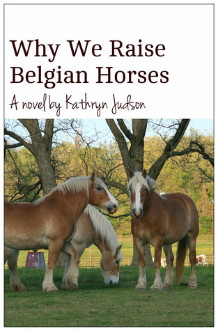 Por qué criamos caballos belgas