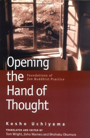 Abriendo la Mano del Pensamiento: Fundamentos de la Práctica Budista Zen