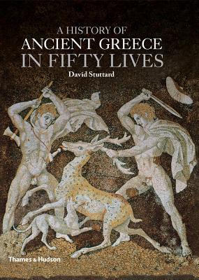 Una historia de Grecia antigua en cincuenta vidas