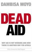 Dead Aid: Por qué la ayuda no está funcionando y cómo hay una mejor manera para África