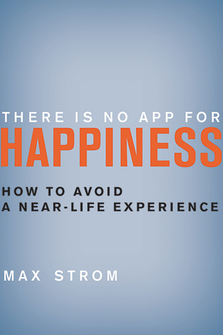 No hay aplicación para la felicidad: Cómo evitar una experiencia de casi-vida