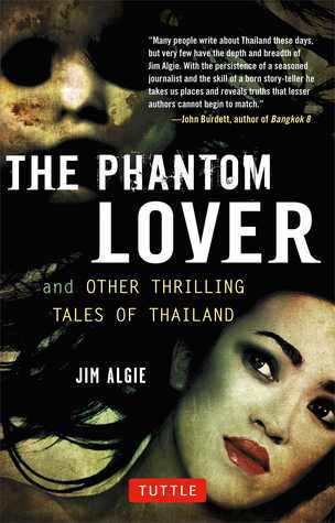 The Phantom Lover y otros relatos emocionantes de Tailandia