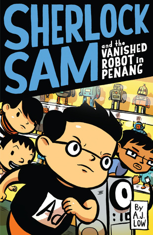 Sherlock Sam y el robot desaparecido en Penang