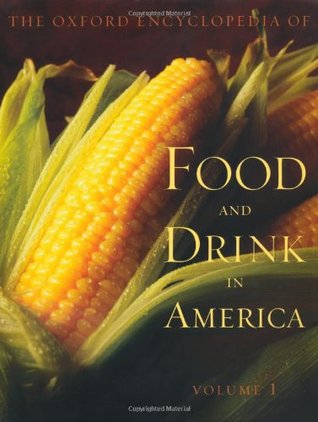 La Enciclopedia Oxford de Alimentos y Bebidas en América: Set de 2 Volúmenes