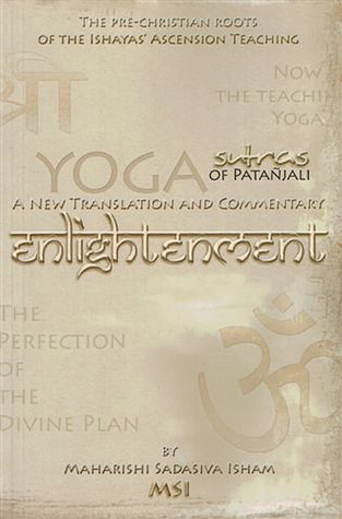 Iluminación: Los Yoga Sutras de Patanjali: Una nueva traducción y comentario