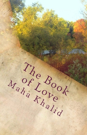 El Libro del Amor: Conocer el Amor, Encontrar Amor y Mantener el Amor