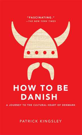 Cómo ser danés: un viaje al corazón cultural de Dinamarca