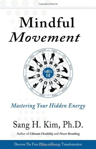 Mindful Movement: Dominando su energía oculta