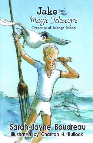 Jake y el Telescopio Mágico (Treasure of Mango Island, # 1)
