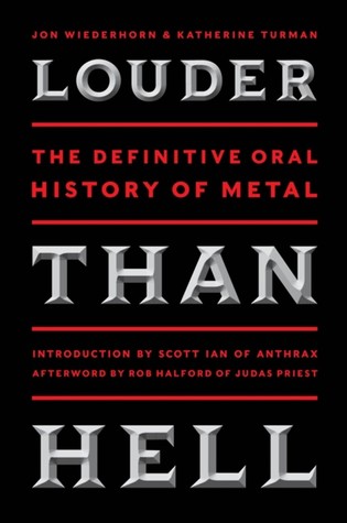 Más fuerte que el infierno: La historia oral definitiva del metal