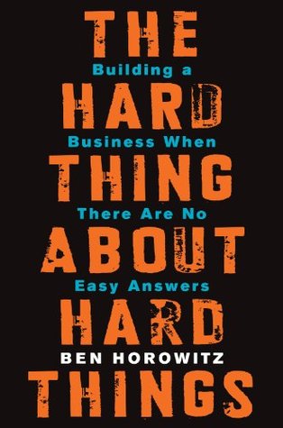La cosa dura sobre cosas duras: Construyendo un negocio cuando no hay respuestas fáciles