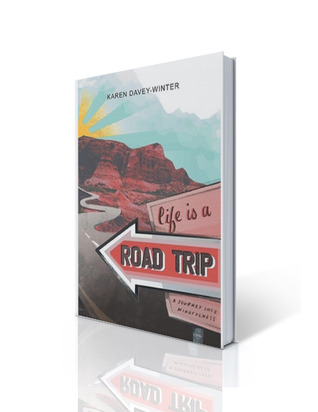 La vida es un viaje por carretera !: Un viaje hacia la atención plena