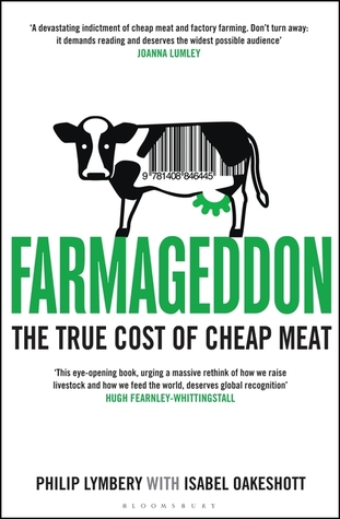 Farmageddon: El verdadero costo de la carne barata