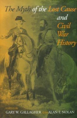 El Mito de la Causa Perdida y la Historia de la Guerra Civil