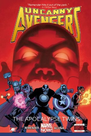 Uncanny Avengers, Volumen 2: Los Gemelos del Apocalipsis