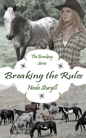 Rompiendo las reglas (The Breaking Series, # 1)
