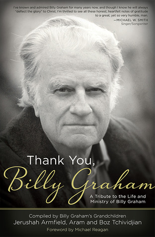 Gracias, Billy Graham: un tributo a la vida y el ministerio de Billy Graham