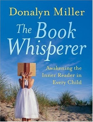 El libro Whisperer: Despertar el lector interno en cada niño