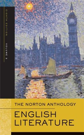 La antología de Norton de la literatura inglesa, volumen 2: El período romántico a través del vigésimo siglo