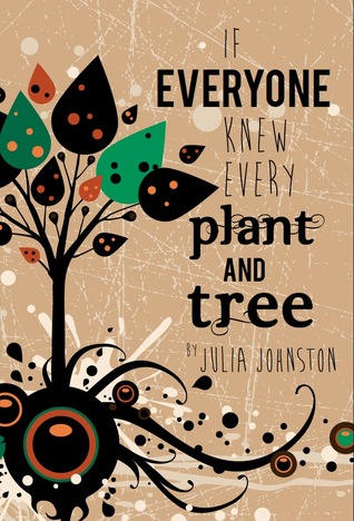 Si todo el mundo conocía cada planta y cada árbol